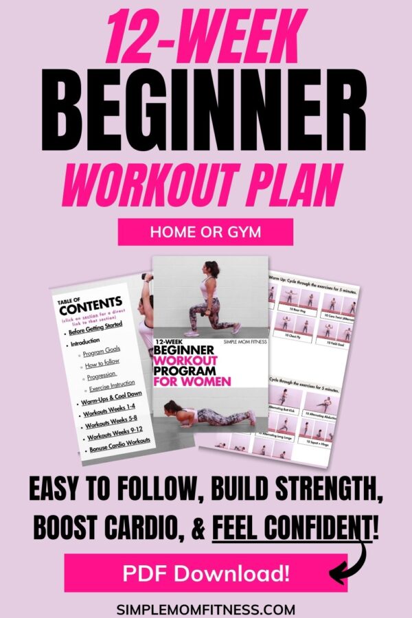 (12 week) Beginner Workout Program for Women - Simple Mom Fitness
